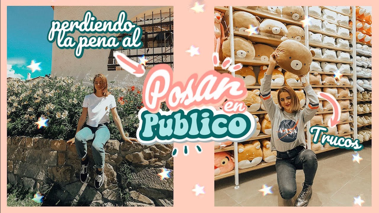 TRUCOS PARA POSAR EN PUBLICO