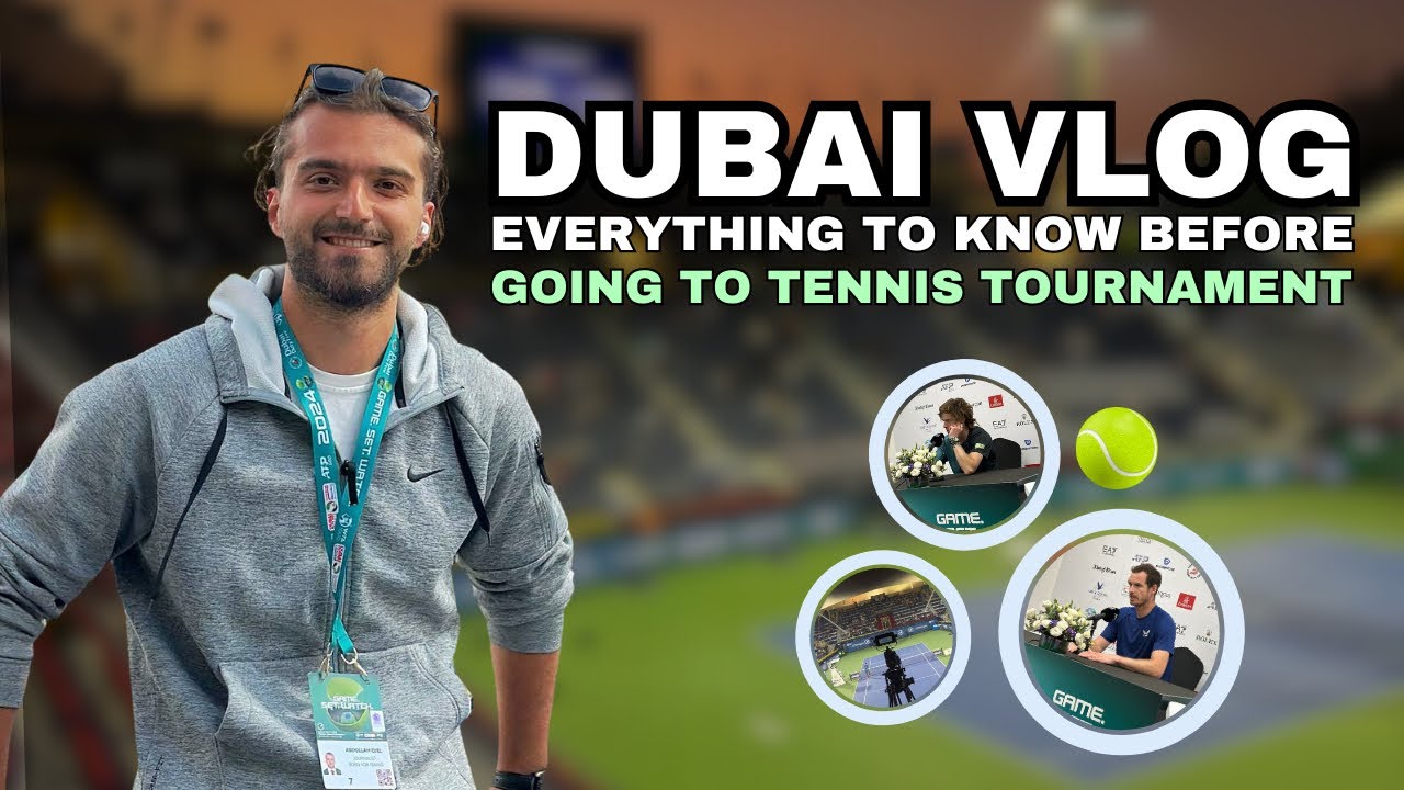 Dubai Tennis Open Vlog 2024! AMAZING Experience!
