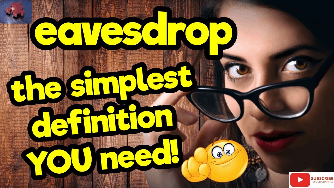 Подслушивание. Самое простое определение, которое вам нужно!! #tellsvidetionary™