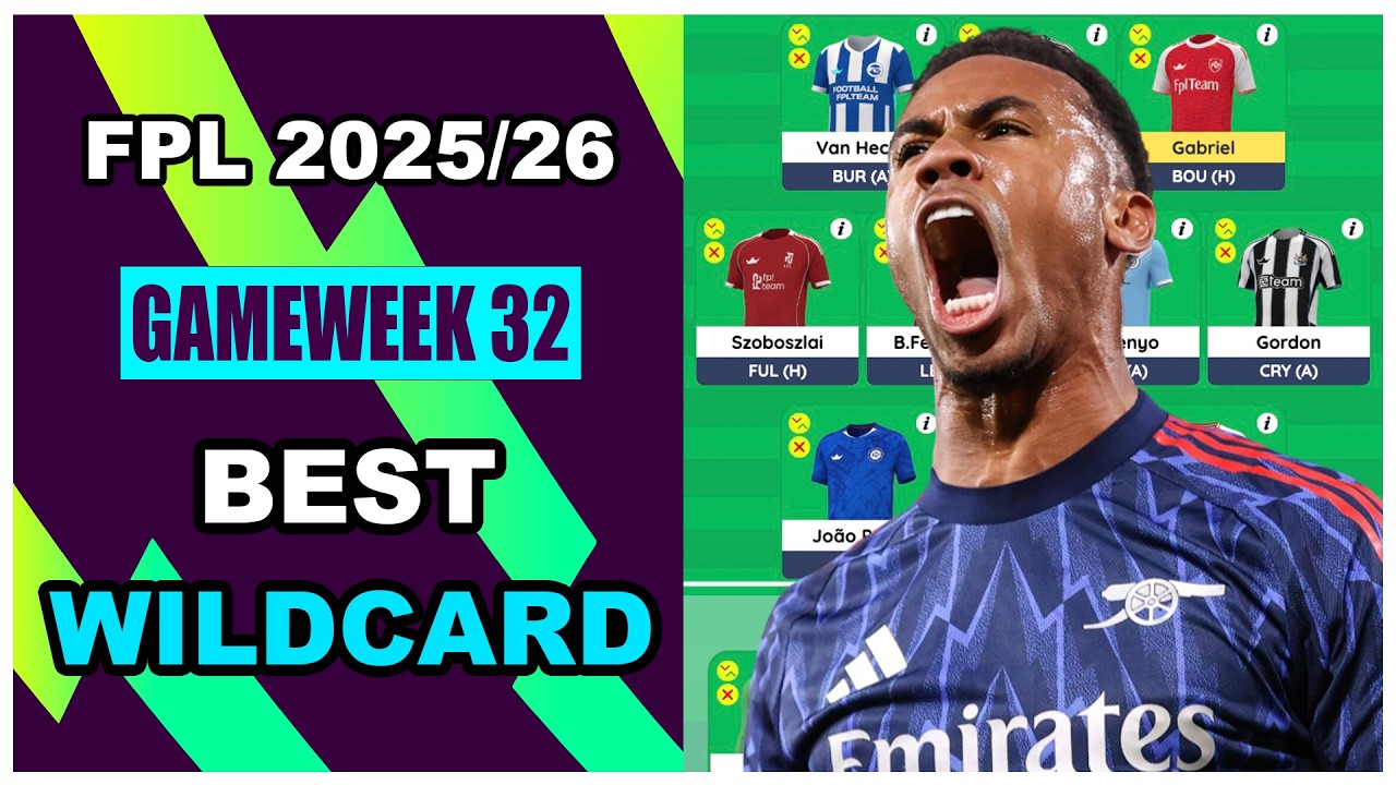 FPL Gameweek 32: BEST WILDCARD TEAM | Fantasy Premier League Tips 2025/26