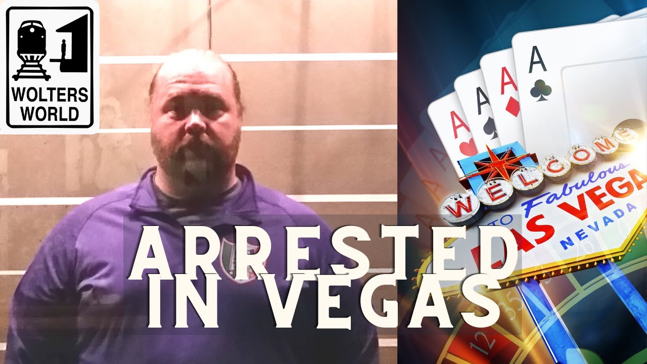 Dumb Reasons Why Tourists Get Arrested in Las Vegas