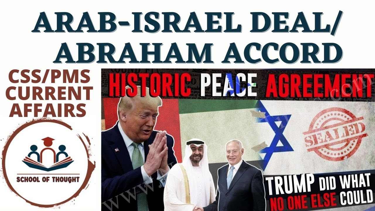 css current affairs: Abraham accord/ UAE Israel deal