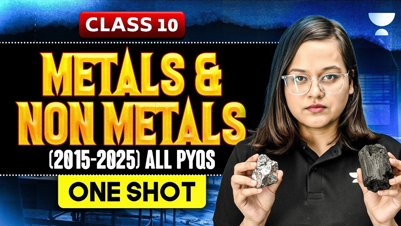 Metals and Non Metals All PYQs One Shot (2015-2025) | Class 10 Chemistry Term 2 | Nikita Ma'am