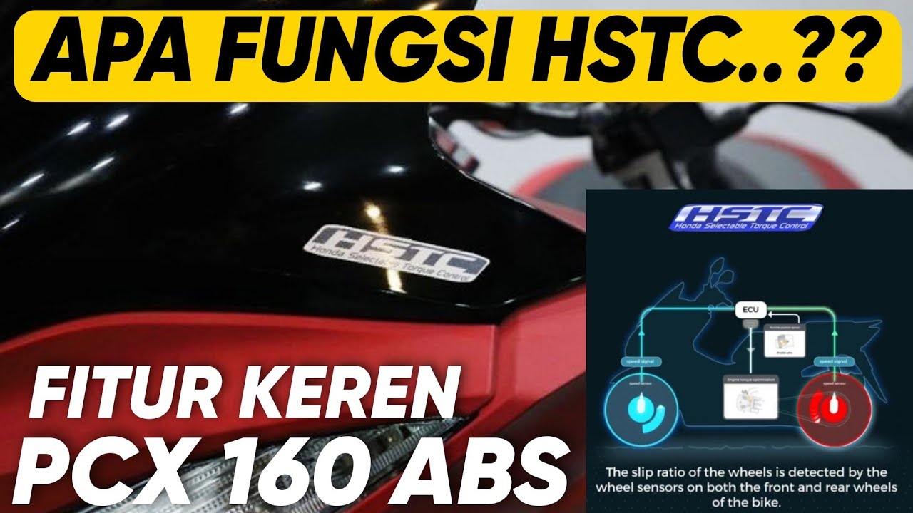 Apa Fungsi HSTC..?? FITUR KEREN YANG HANYA ADA DI PCX 160 ABS
