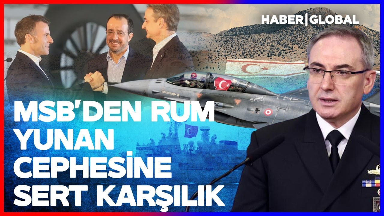 MSB'den Rum-Yunan Cephesine Sert Karşılık!