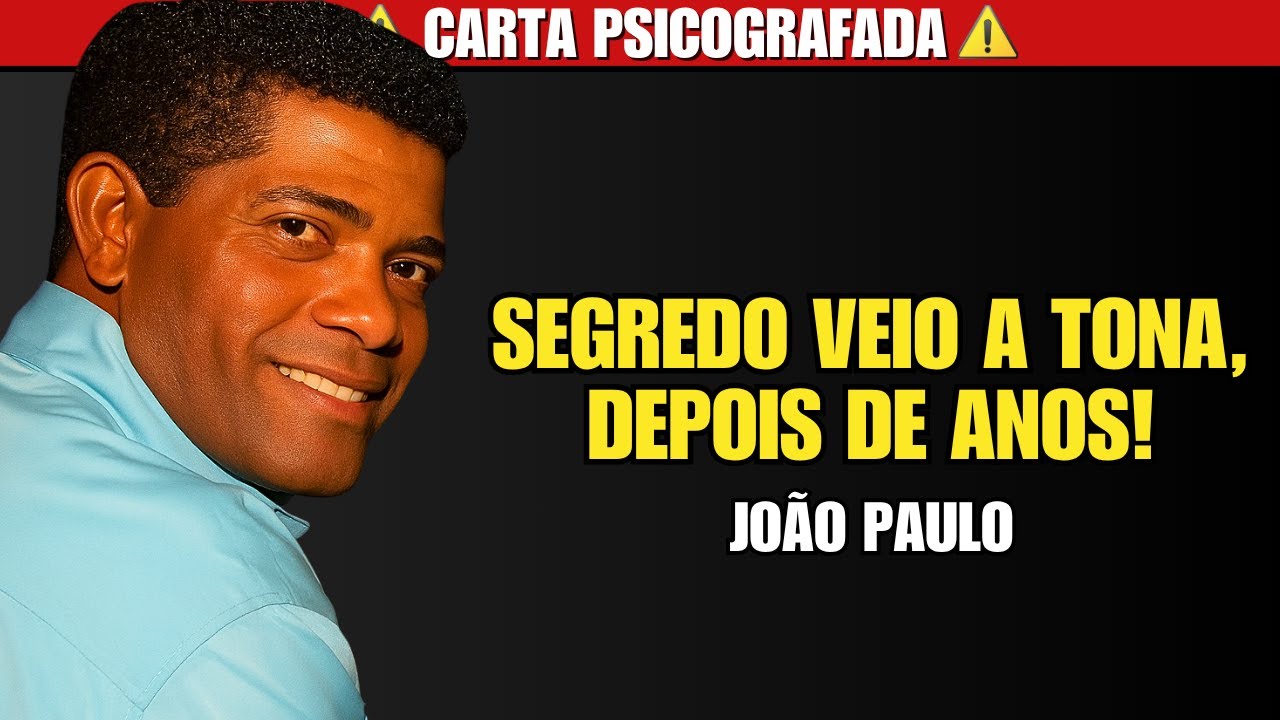 CARTA PSICOGRAFADA DO CANTOR SERTANEJO JOÃO PAULO, QUE FEZ DUPLA COM DANIEL