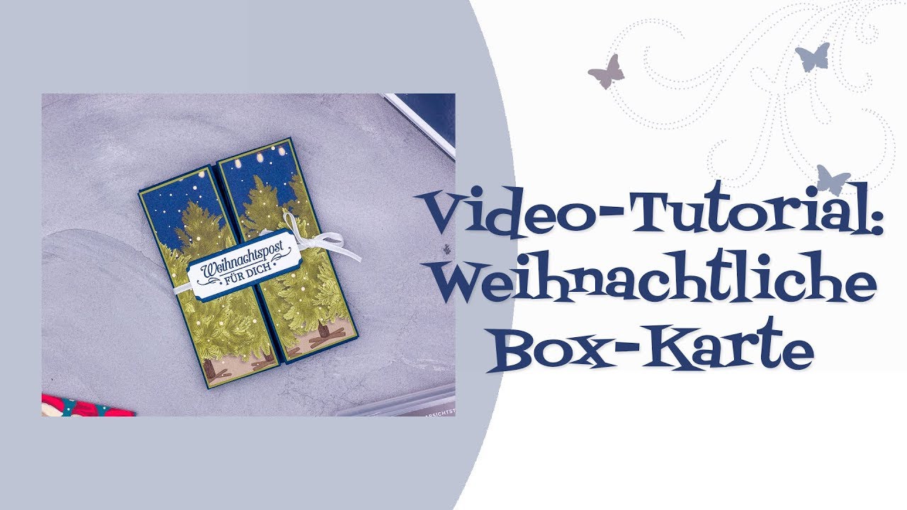 Tutorial: Weihnachtliche Box-Karte