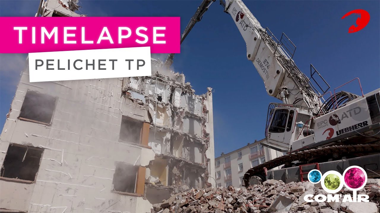 COMAIR - TIMELAPSE DÉMOLITION PELICHET