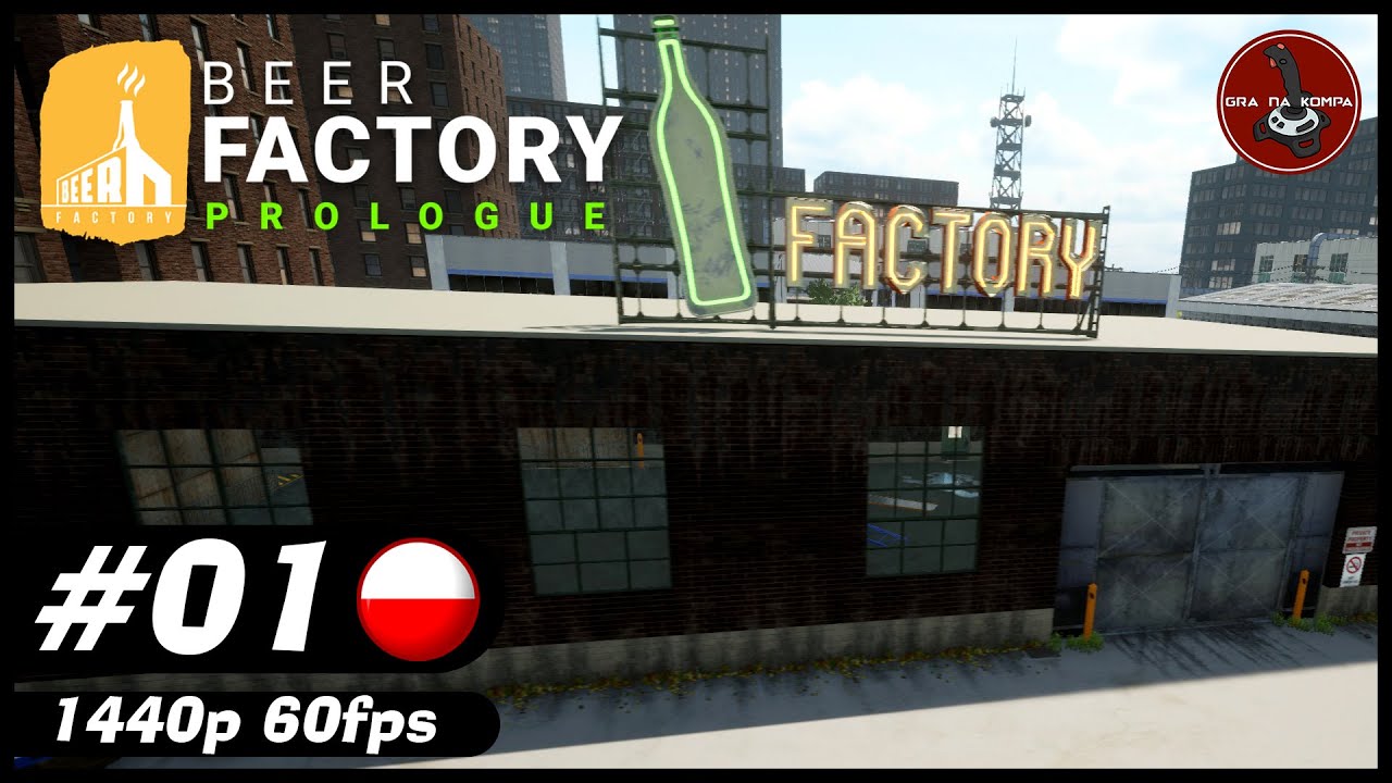 Otwieramy fabrykę piwa | #1 | Beer Factory - Prologue