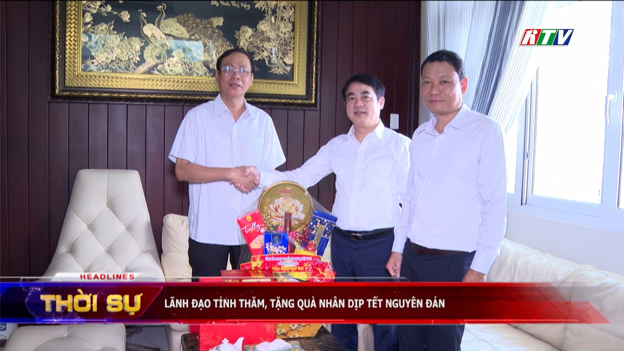 Lãnh đạo tỉnh thăm, tặng quà nhân dịp Tết Nguyên đán | Thời sự tối 10.2.2026