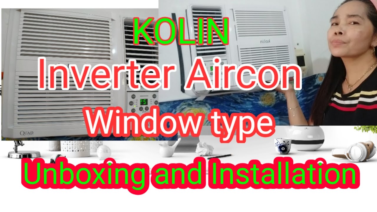 kolin inverter aircon/window type Ang lamig at tipid sa kuryente... installation. 