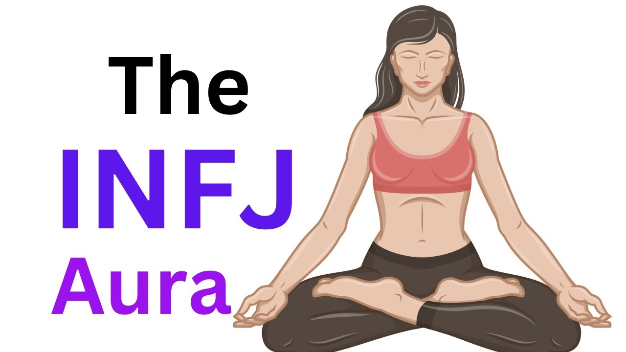 What Is The INFJ Aura Like?