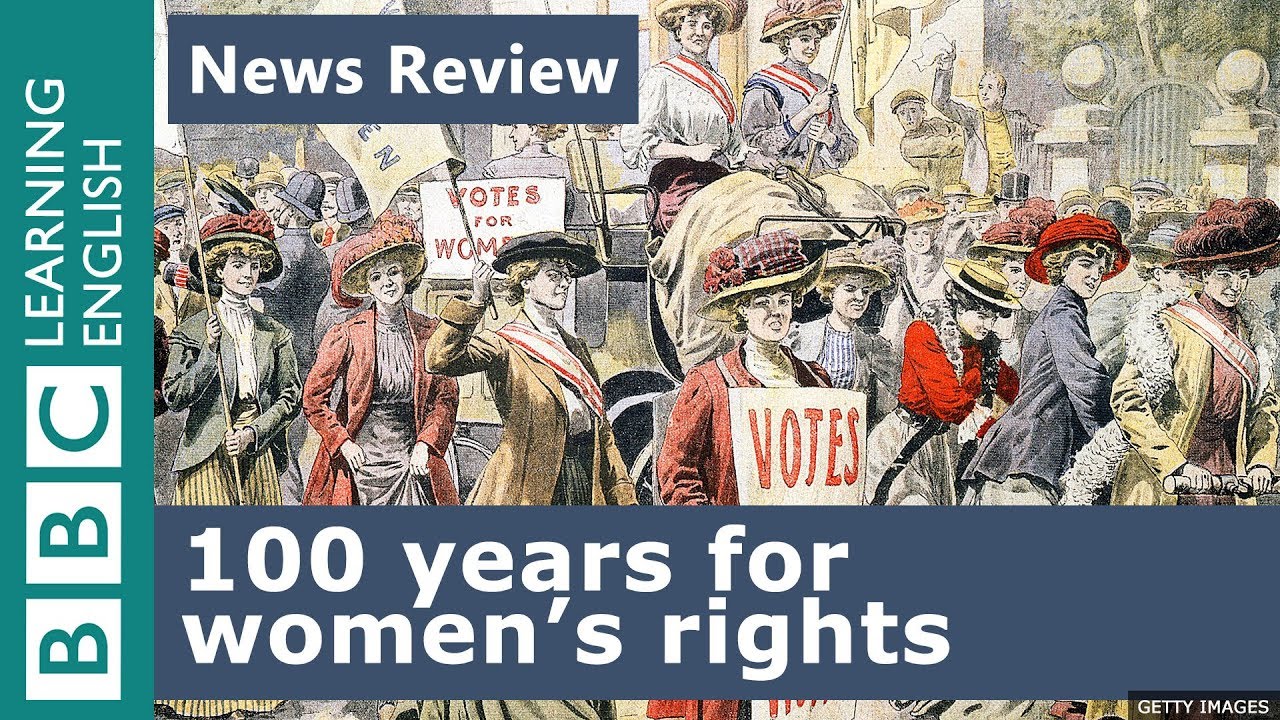 100 year anniversary for women's right to vote: BBC News Review