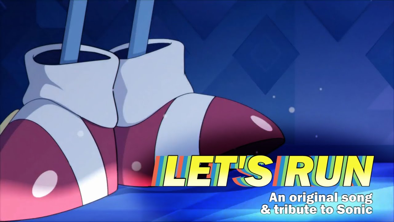 Let's Run (Original Song) - A Tribute to Sonic the Hedgehog