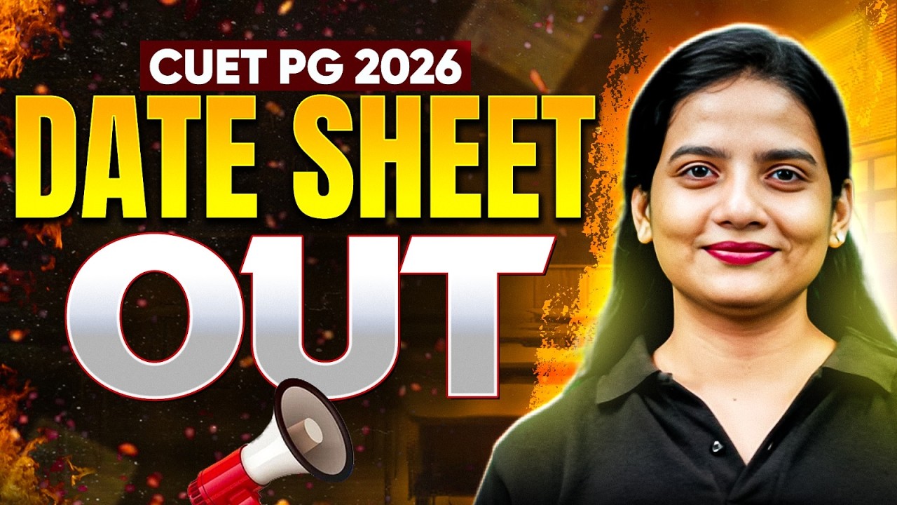 CUET PG Exam Date 2026 | CUET PG Date Sheet Out 2026 | CUET PG Exam Date Out 2026