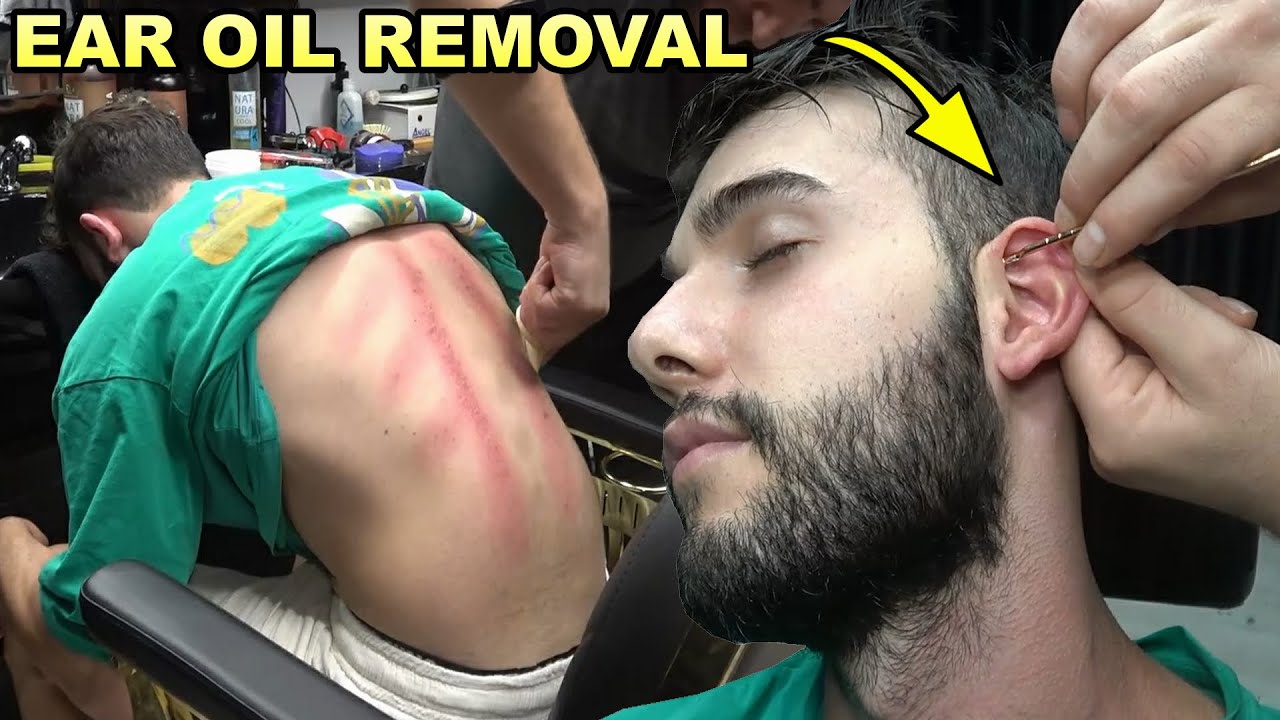💈 ASMR BARBER EAR OIL REMOVAL 💈 LOUD CRACK 💈 EAR BURN 💈head,back,neck,face,arm,palm,throat massage