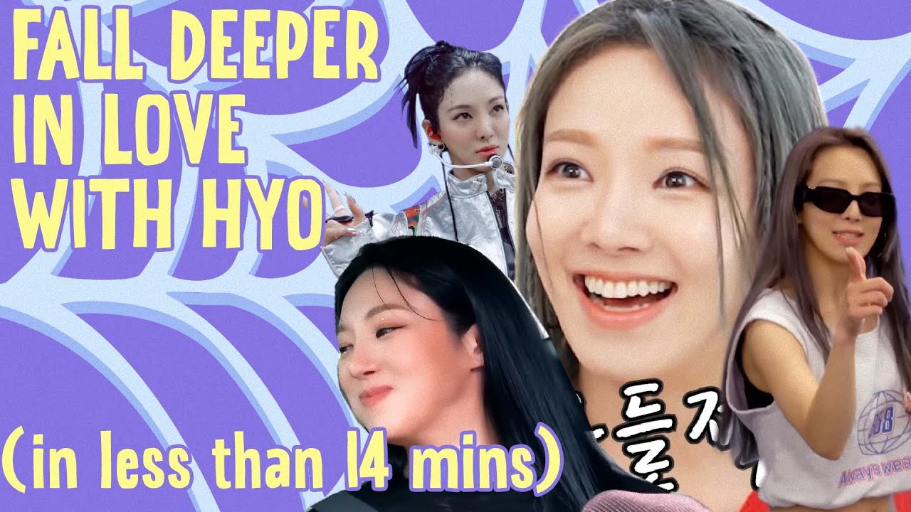 fall deeper in love with hyo in less than 14 minutes