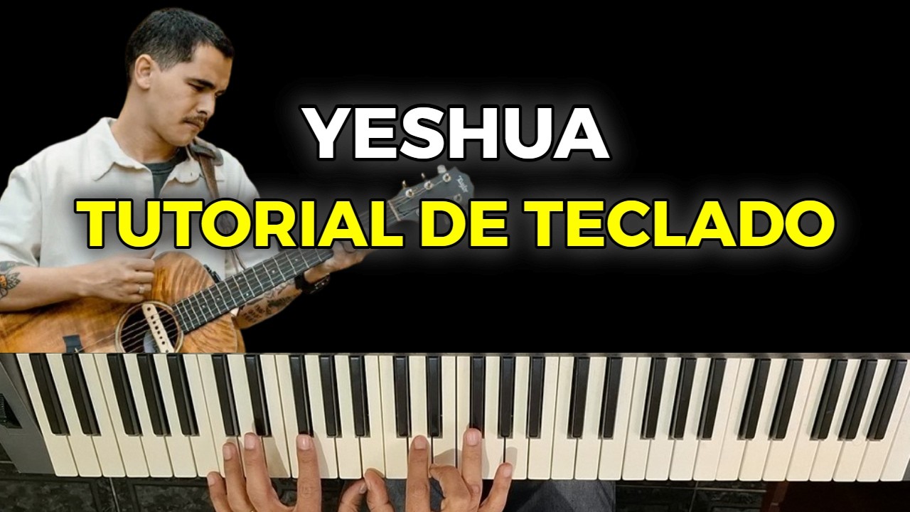 Aula de Teclado: Quero Conhecer Jesus (Yeshua) - Tutorial Completo