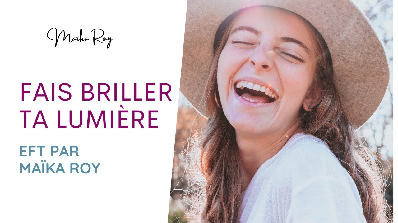EFT-Fais briller ta lumière-Tapping