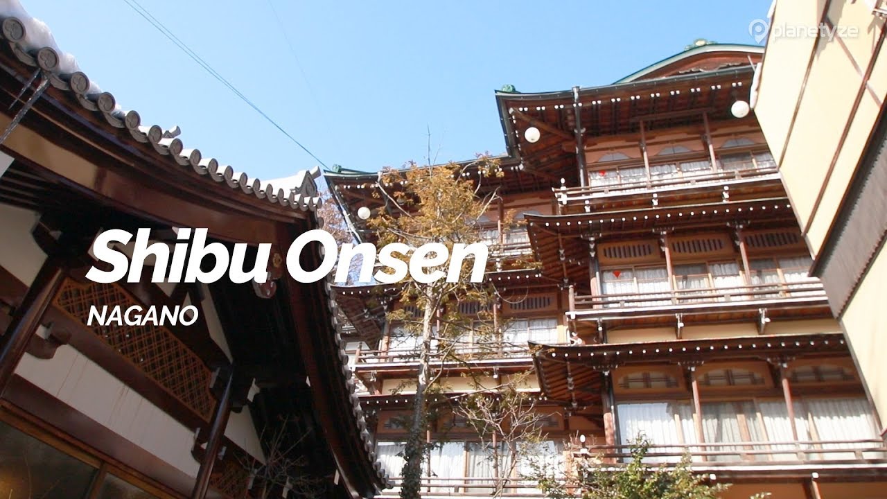 Shibu Onsen, Nagano | Japan Travel Guide