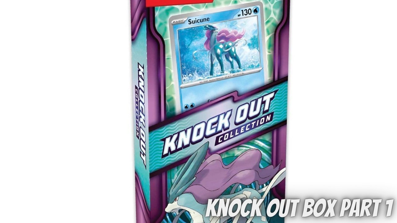 Suicune Knockout Box Part 1