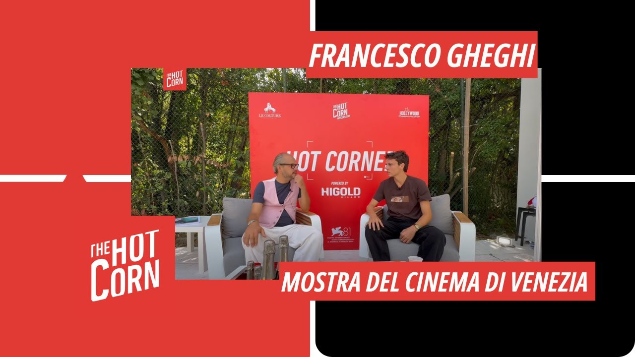 FRANCESCO GHEGHI I Il mio viaggio dentro Familia I HOT CORN