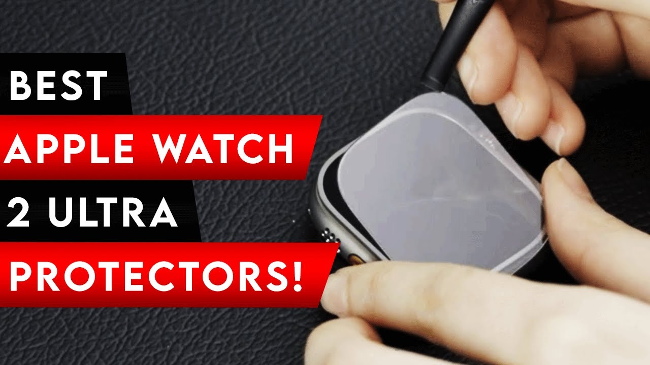 Top 5 Best Apple Watch Ultra 2 Screen Protectors [2026]  ✅