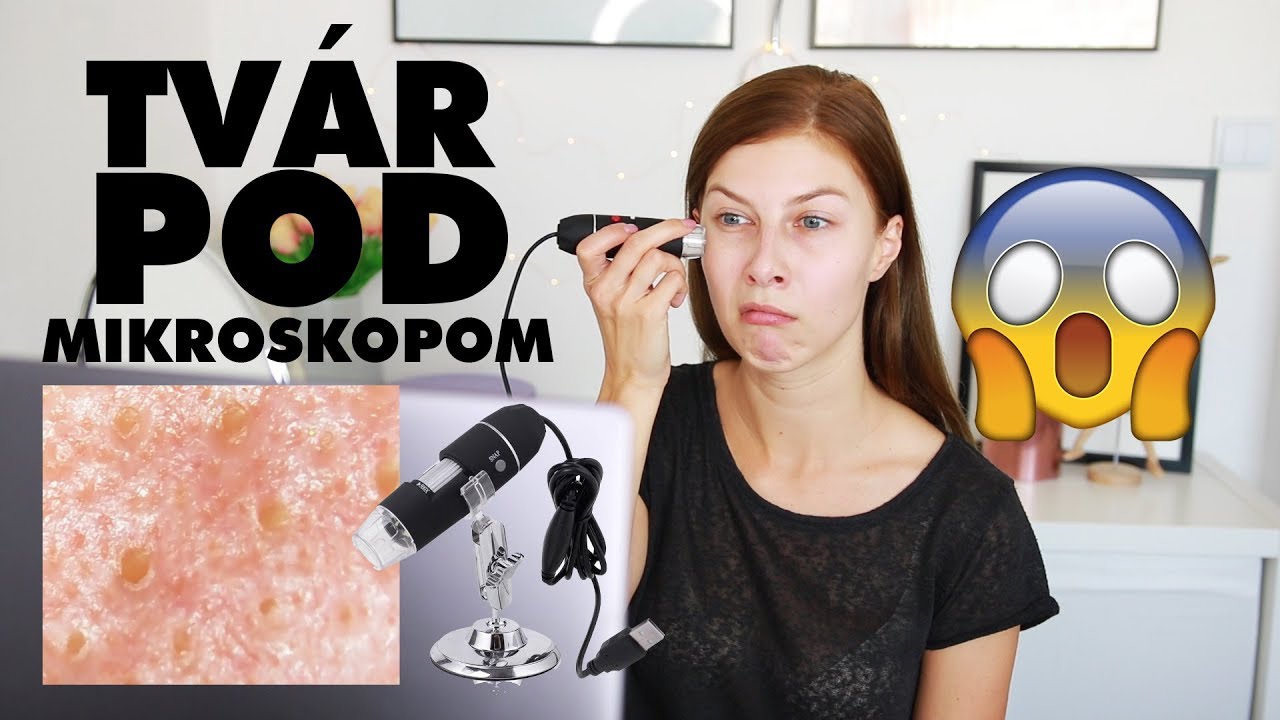 Pod mikroskopom - Sk&uacute;mam tv&aacute;r pod mikroskopom!