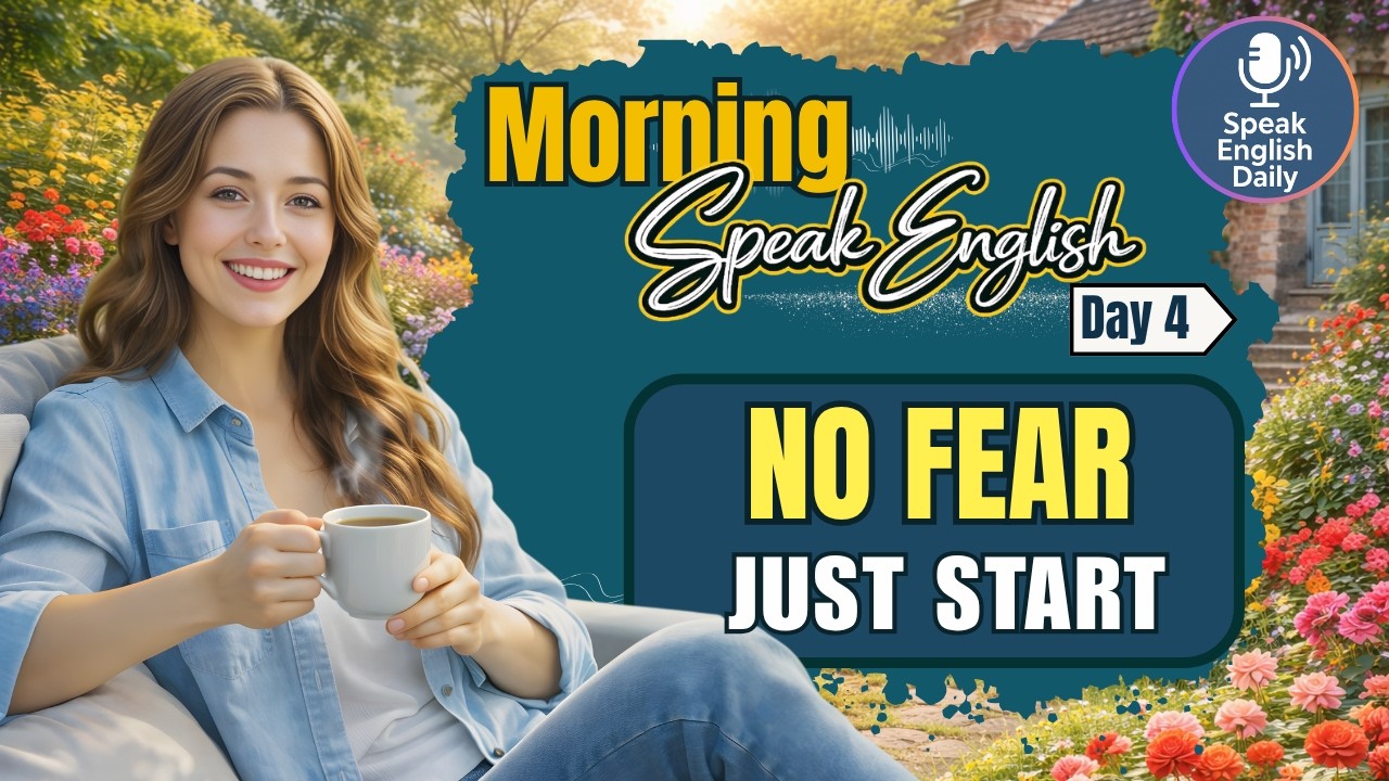 English Speaking Practice | Speak Without Fear &ndash; Day 4 Morning Shadowing Practice