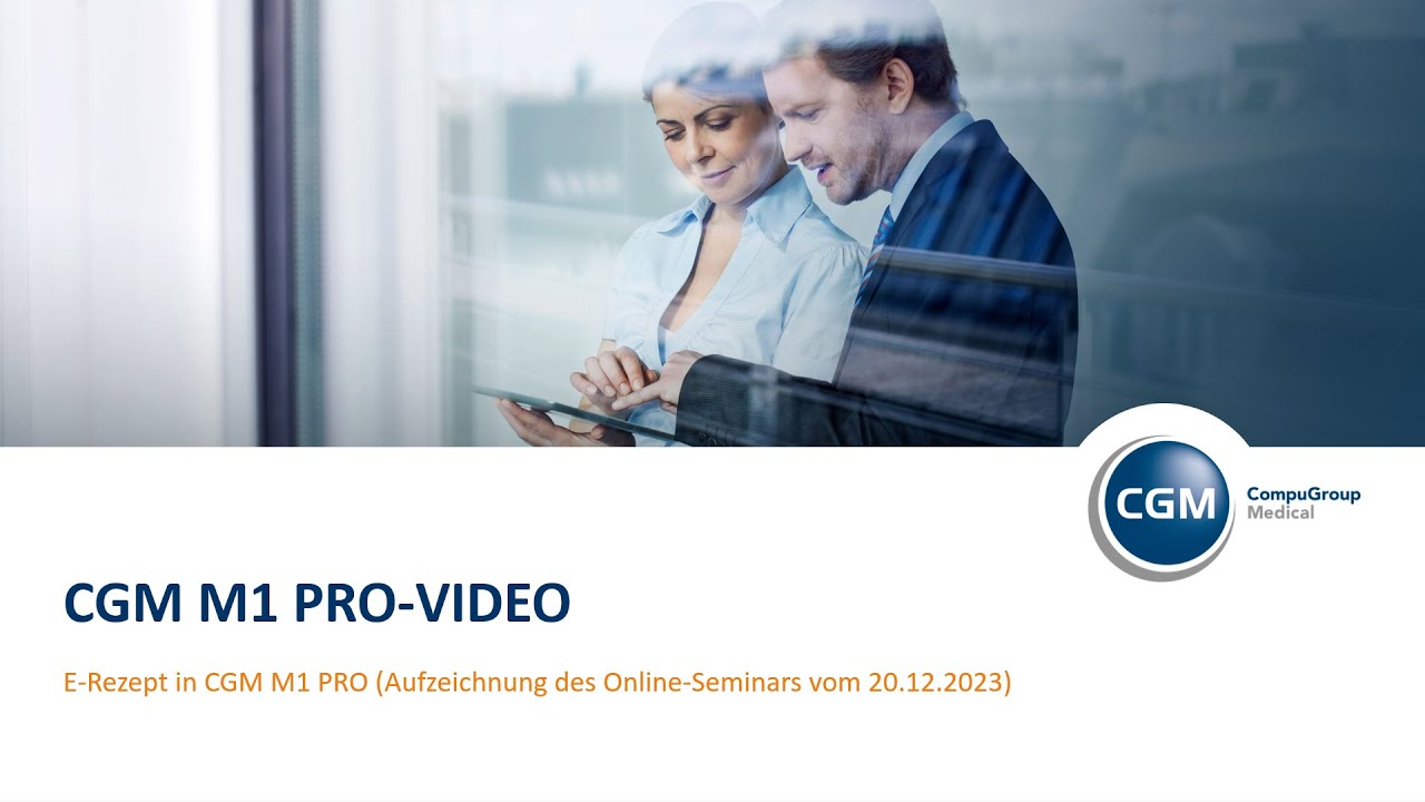 E-Rezept in CGM M1 PRO (Aufzeichnung vom 20.12.2023)