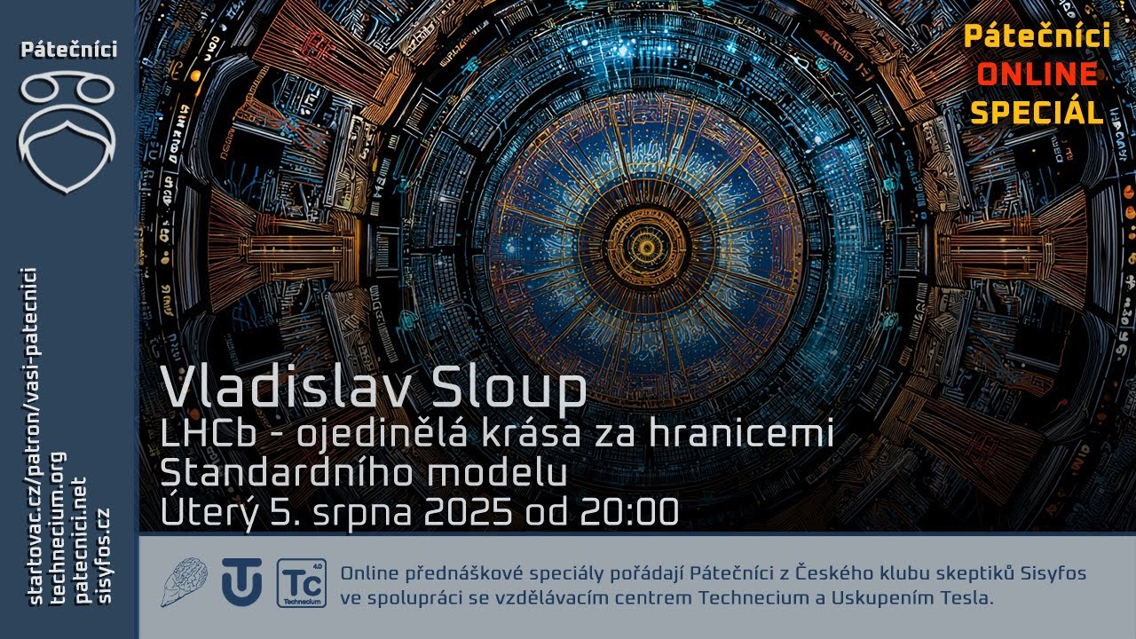 Vladislav Sloup: LHCb - Ojediněl&aacute; kr&aacute;sa za hranicemi Standardn&iacute;ho modelu