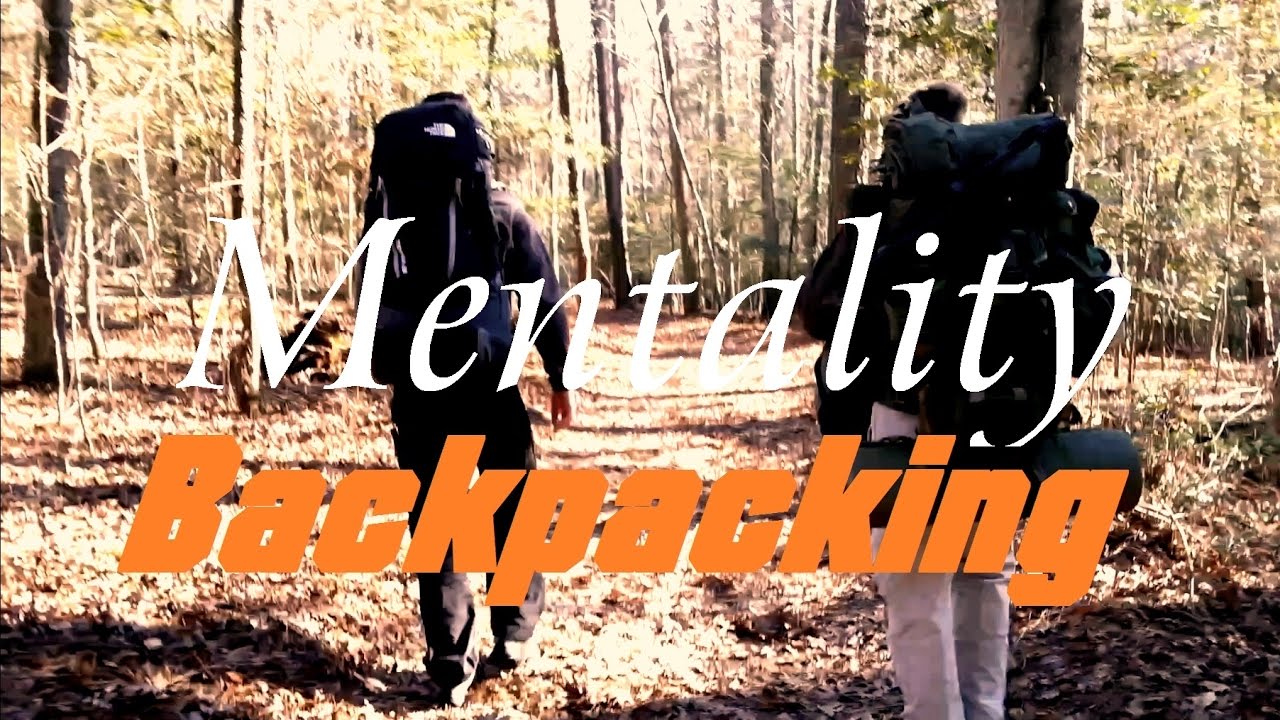 Backpacking Mentality