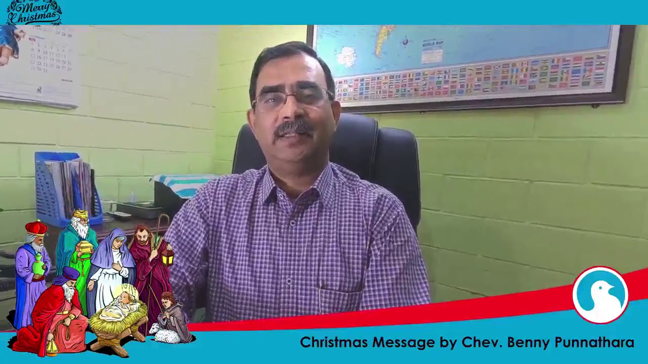 Christmas Message by Chev Benny Punnathara