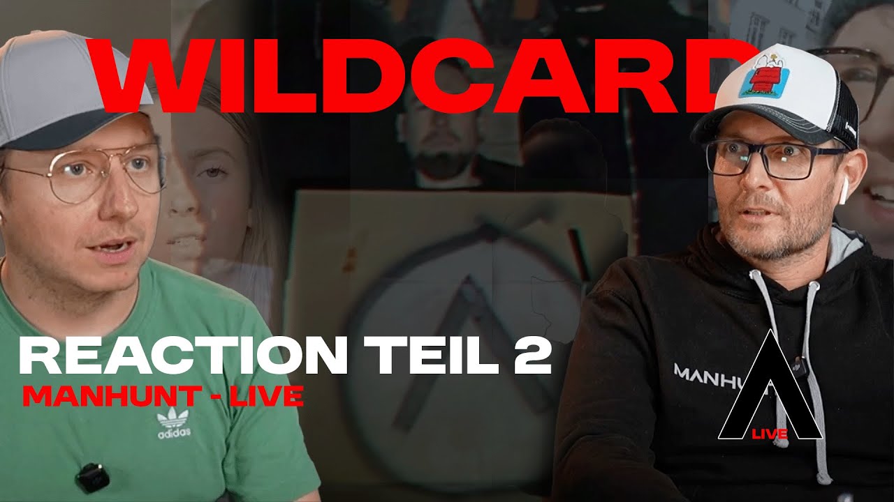 MANHUNT - LIVE / Wildcard Reaction Teil 2