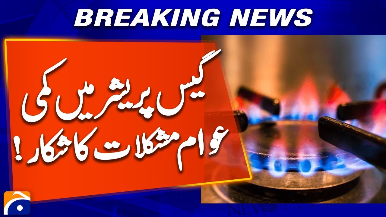 Gas Pressure Reduced in Quetta | Residents Face Shortages | Geo News