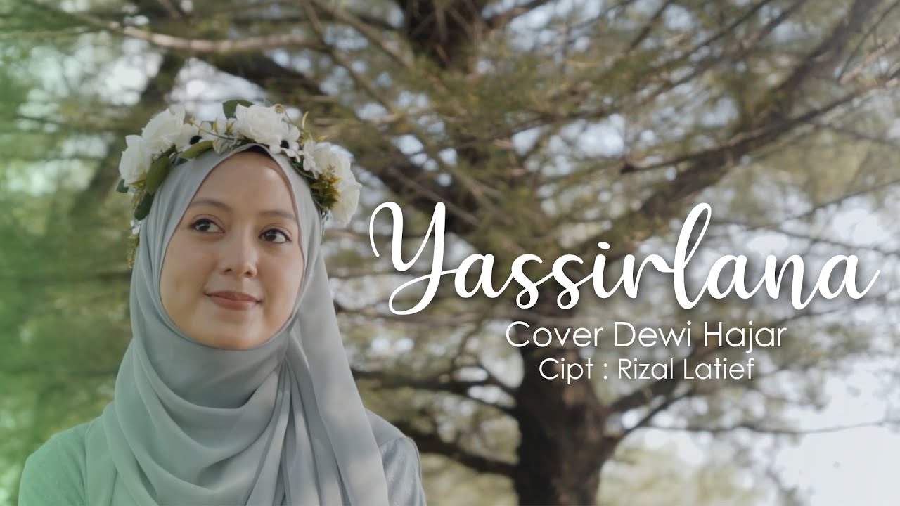 Yasir Lana Cover by Dewi Hajar
