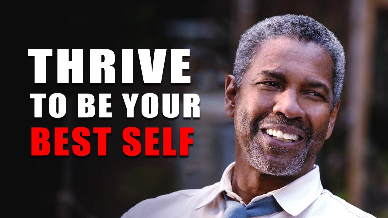 THRIVE TO BE YOUR BEST SELF - Best Motivational Video 2020 - Mental Opulence