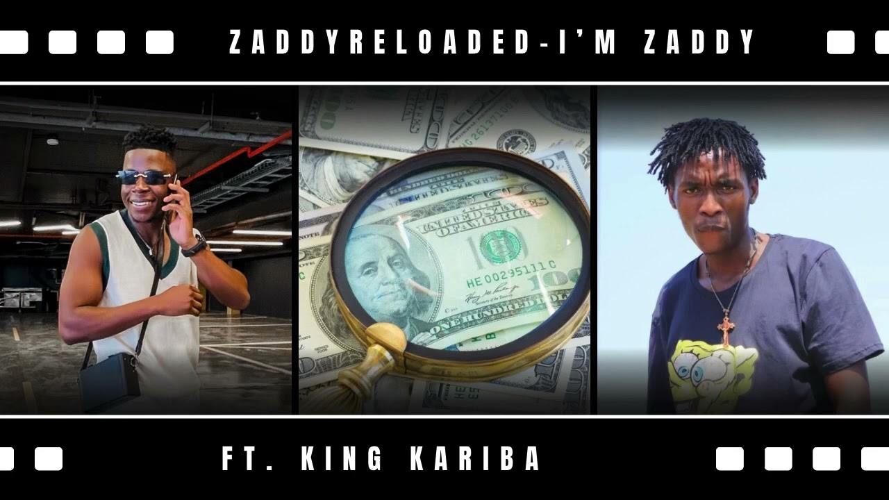 Zaddyreloaded - I’m zaddy ft. King Kariba (Official Audio)