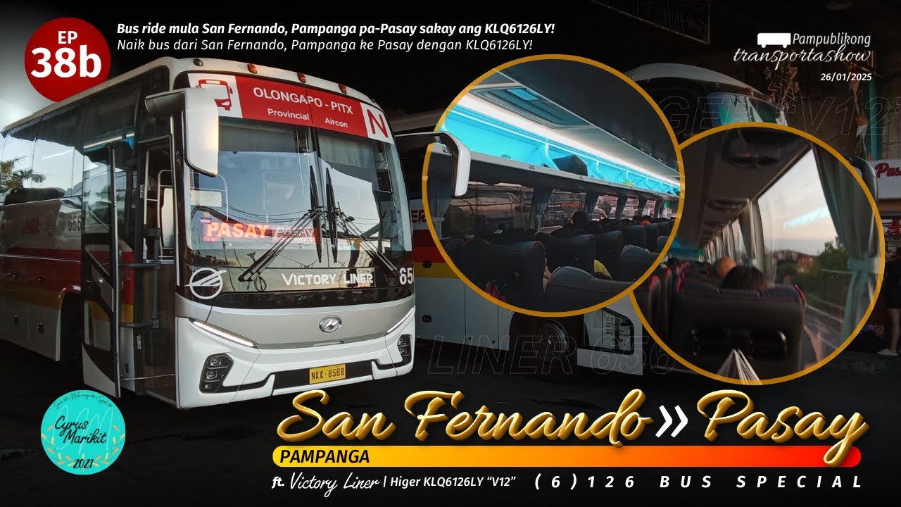[EN CC] I took Higer V12 bus from San Fernando to Pasay! | (6)126 special | Victory Liner [PT EP38b]