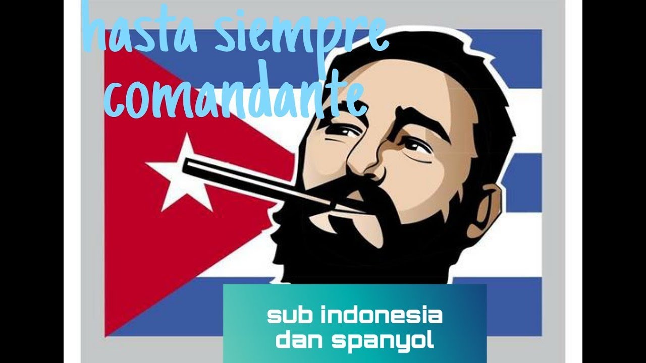 Hasta siempre comandante sub indonesia