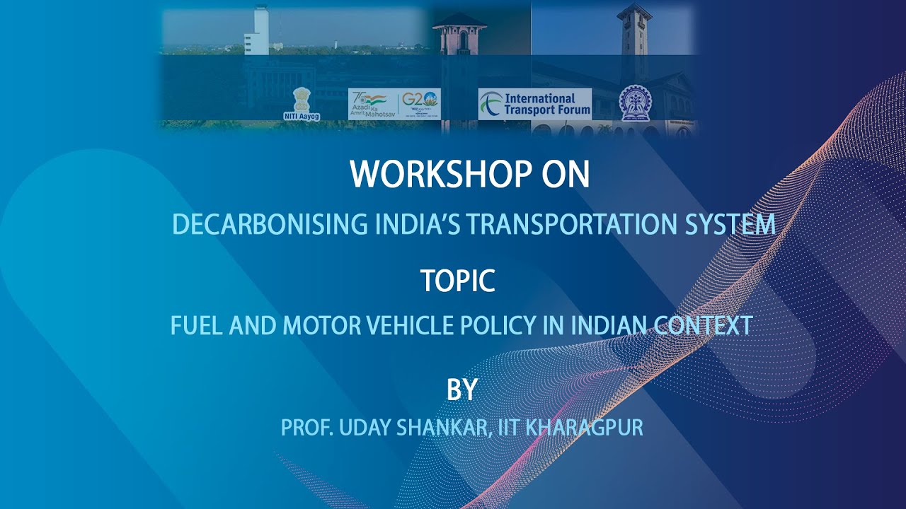 Fuel and Motor Vehicle Policy in Indian Context