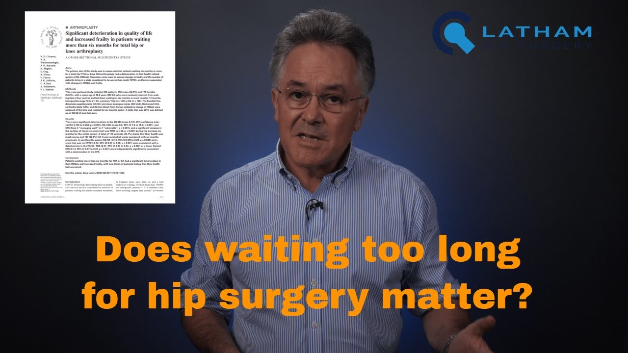 Does waiting a long time for hip surgery matter?