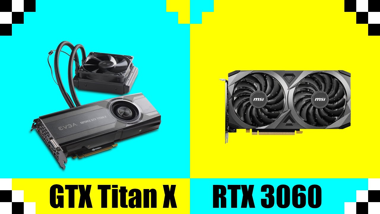 Nvidia GeForce GTX Titan X vs RTX 3060 | Tested in 7 Games