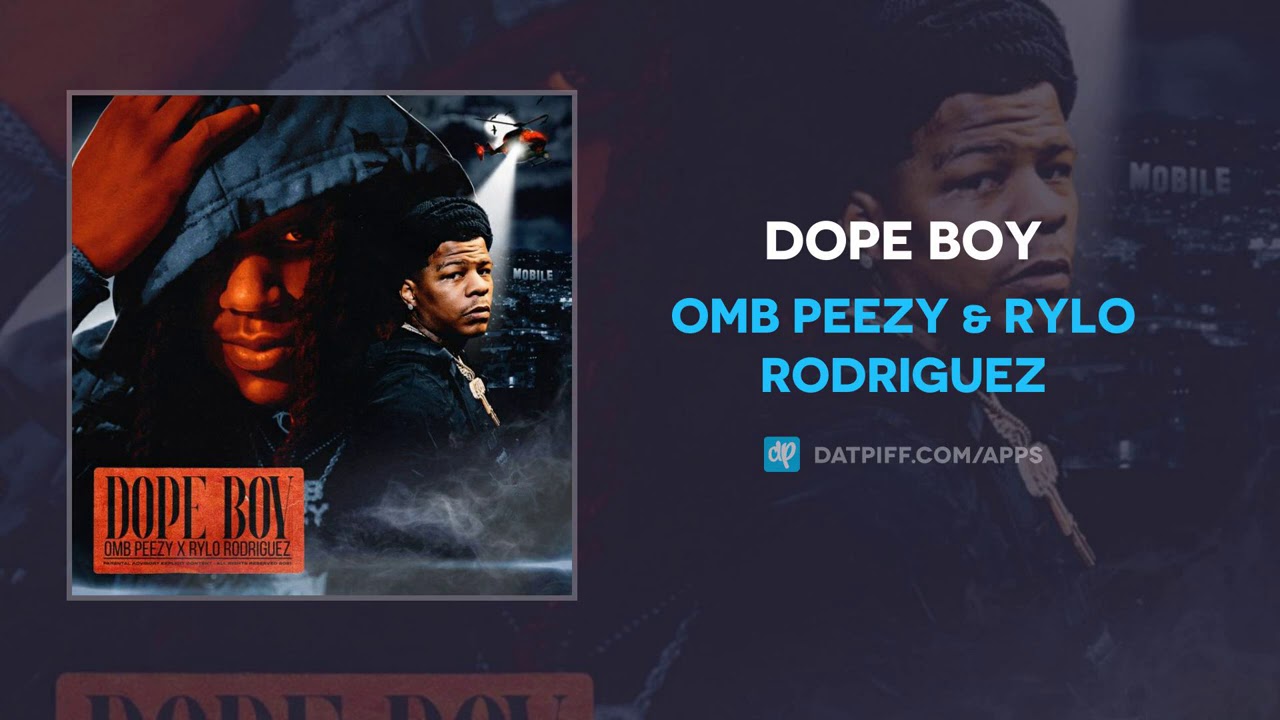 OMB Peezy & Rylo Rodriguez - Dope Boy (AUDIO)