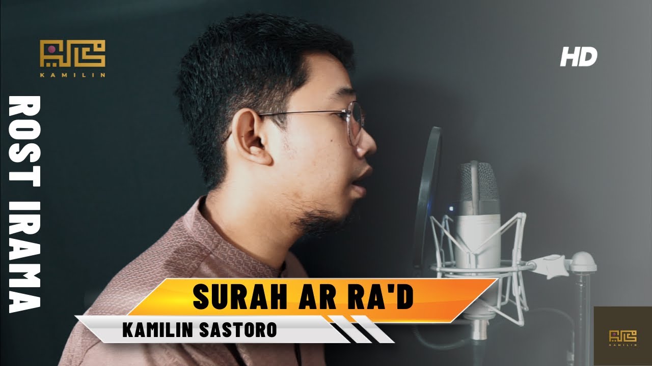 MUROTTAL FULL SURAH AR RA'D | IRAMA ROST - KAMILIN SASTORO