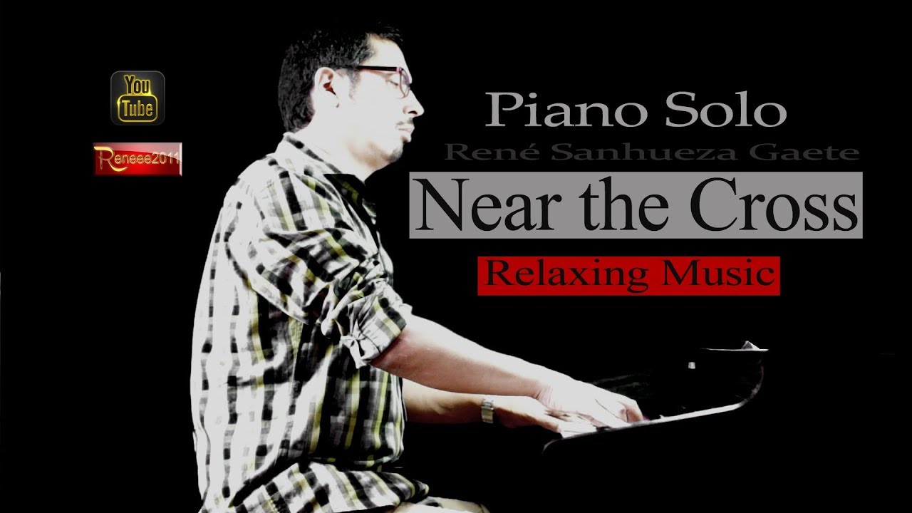 Near the Cross - Frances J Crosby - Relaxing Music - Arranged by Greg Howlett