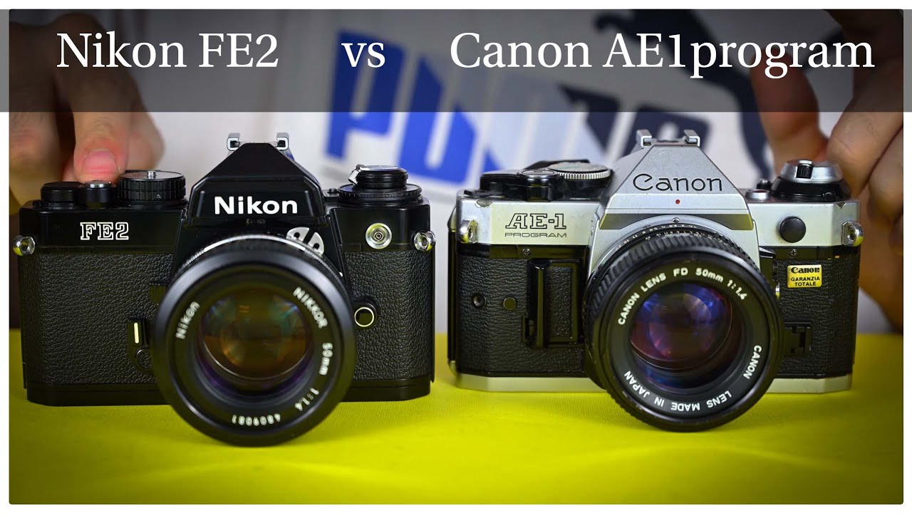 Nikon FE2 vs Canon AE1 Program - wich one is better