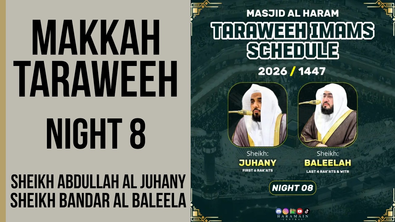 Makkah Taraweeh NIGHT 8 | Masjid Al Haram | Witr + Dua Qunoot
