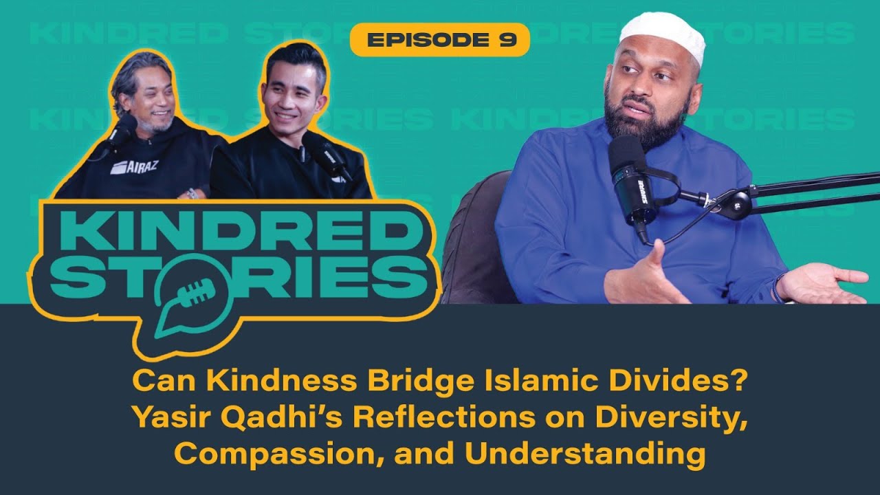 EP9 | Can Kindness Bridge Islamic Divides? Yasir Qadhi’s Reflections on Diversity and Compassion