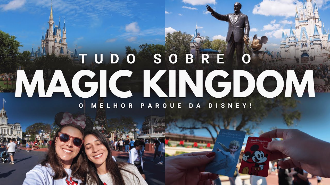 TUDO SOBRE O MAGIC KINGDOM - 2026 Atualizado!